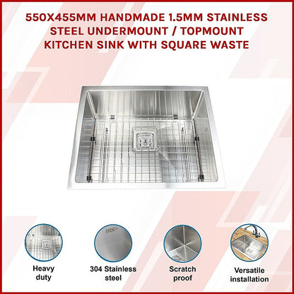 550x455mm Handmade 1.5mm Stainless Steel Undermount / Topmount Kitchen Sink with Square Waste